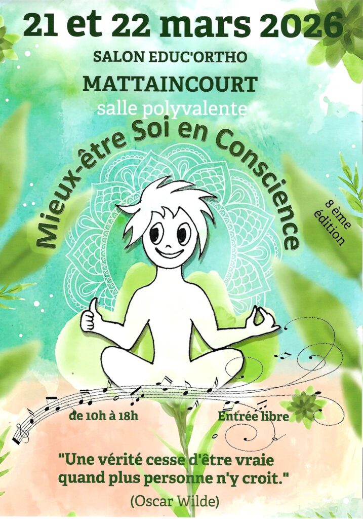 Salon Mieux-être Soi en Conscience à Mattaincourt